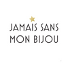 Jamais Sans Mon Bijou – Accueil